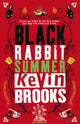 Book cover of: Black Rabbit Summer. By: Kevin Brooks