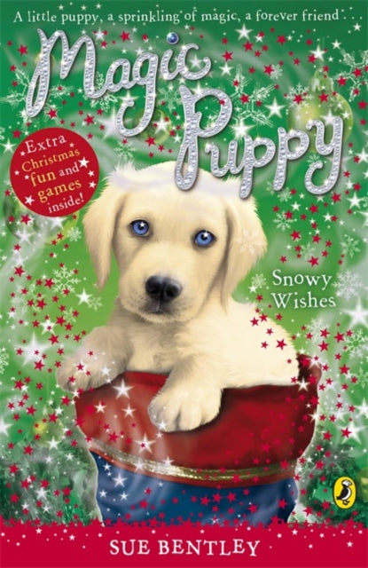 Book cover of: Magic Puppy: Snowy Wishes. By: Sue Bentley