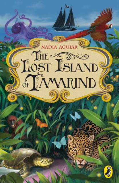Book cover of: Lost Island of Tamarind. By: Nadia Aguiar
