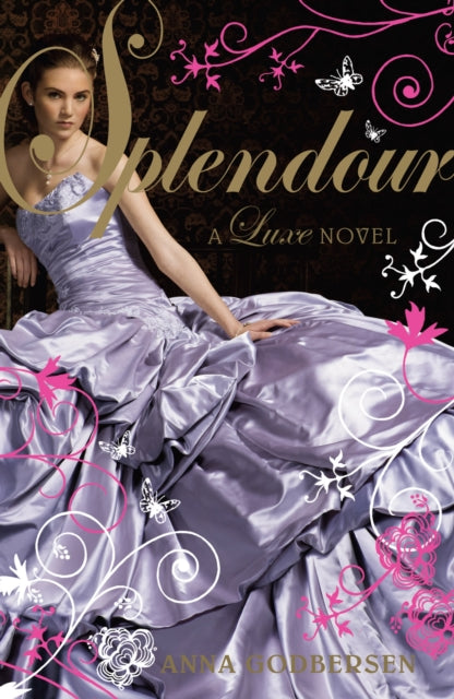 Book cover of: Splendour. By: Anna Godbersen
