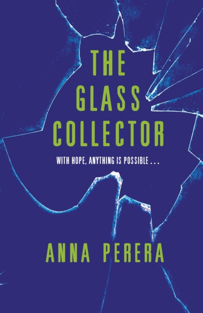 Book cover of: Glass Collector. By: Anna Perera