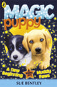Book cover of: Magic Puppy: A New Beginning and Muddy Paws. By: Bentley, Sue