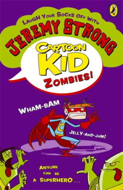 Book cover of: Cartoon Kid - Zombies!. By: Jeremy Strong