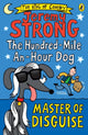 Book cover of: Hundred-Mile-an-Hour Dog: Master of Disguise
