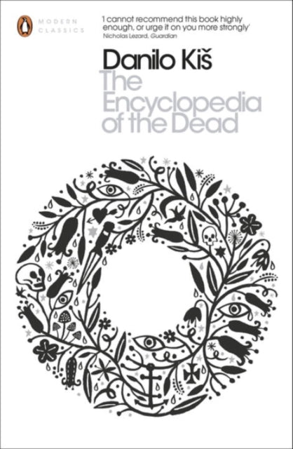 Book cover of: Encyclopedia of the Dead. By: Danilo Kiš