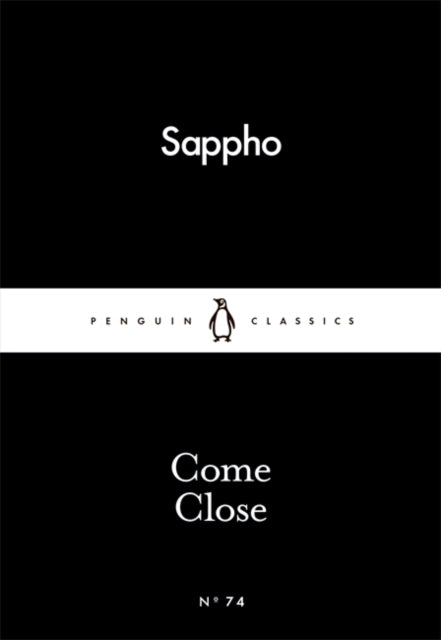 Come Close 9780141398693 Sappho