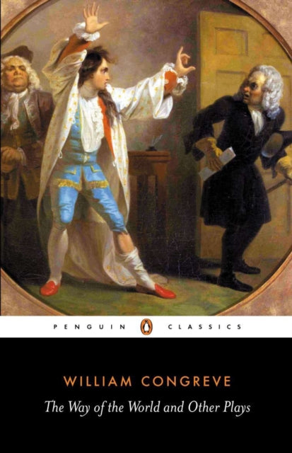 Book cover of: Way of the World and Other Plays. By: William Congreve