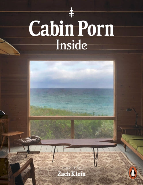 Book cover of: Cabin Porn: Inside. By: Zach Klein