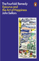 Fourfold Remedy, Epicurus and the Art of Happiness 9780141991658 John Sellars