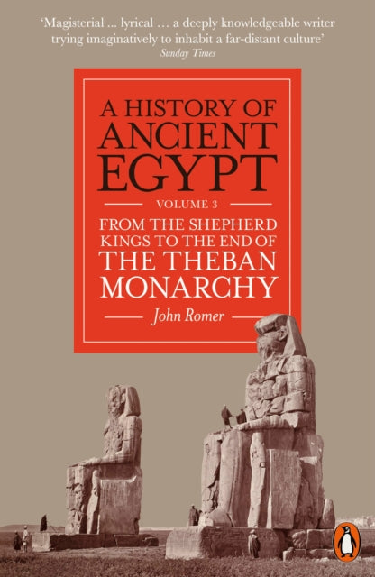 Book cover of: History of Ancient Egypt, Volume 3. By: John Romer