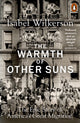 Warmth of Other Suns, The Epic Story of America's Great Migration 9780141995151 Isabel Wilkerson