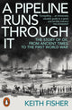 Book cover of: Pipeline Runs Through It. By: Keith Fisher
