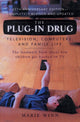 Book cover of: Plug-In Drug. By: Marie Winn