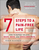 Book cover of: 7 Steps To A Pain-free Life