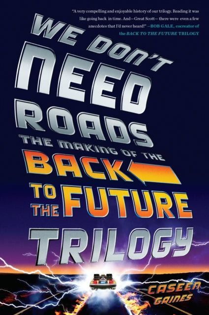 Book cover of: We Don't Need Roads. By: Caseen Gaines