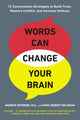 Book cover of: Words Can Change Your Brain. By: Andrew Newberg