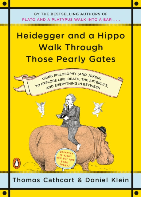 Book cover of: Heidegger and a Hippo Walk Through Those Pearly Gates