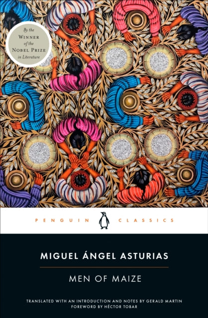Book cover of: Men of Maize. By: Miguel Ángel Asturias