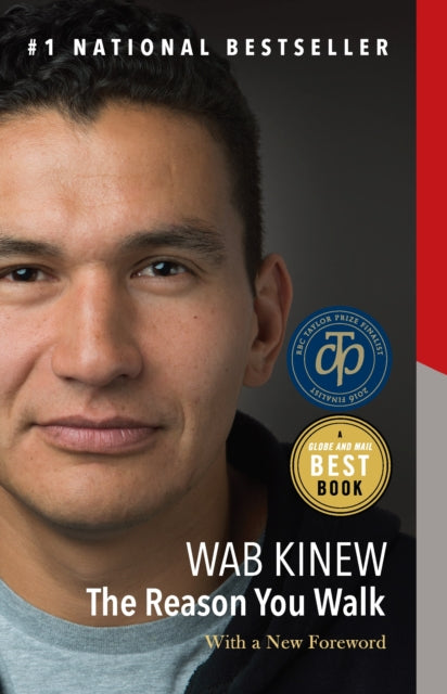 Book cover of: Reason You Walk. By: Wab Kinew