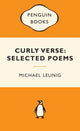 Book cover of: Curly Verse: Selected Poems. By: Michael Leunig