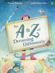 Book cover of: to Z of Dreaming Differently, An. By: Tracey Dembo
