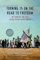 Book cover of: Turning 15 on the Road to Freedom. By: Lynda Blackmon Lowery