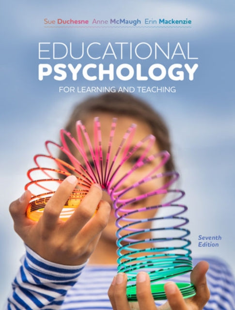 Book cover of: Educational Psychology for Learning and Teaching. By: Sue Duchesne