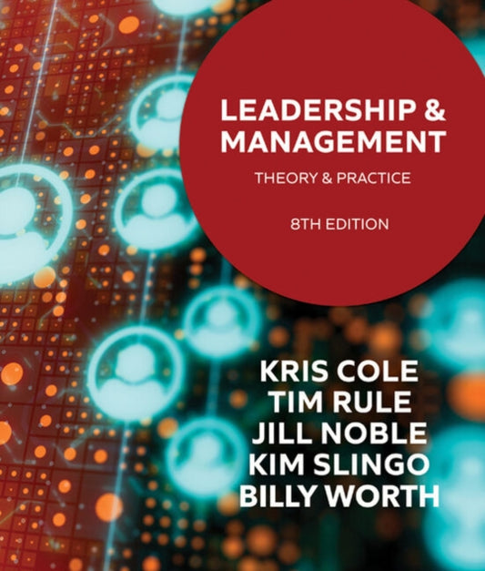 Book cover of: Leadership and Management: Theory and Practice. By: Kris Cole