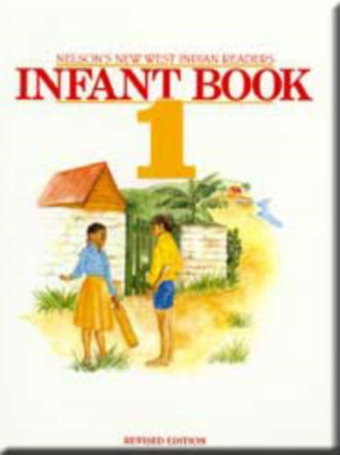 Book cover of: New West Indian Readers - Infant Book 1. By: Clive Borely