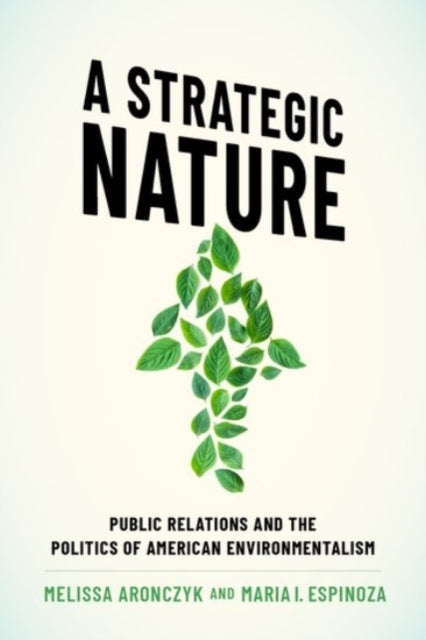 Book cover of: Strategic Nature. By: Melissa Aronczyk