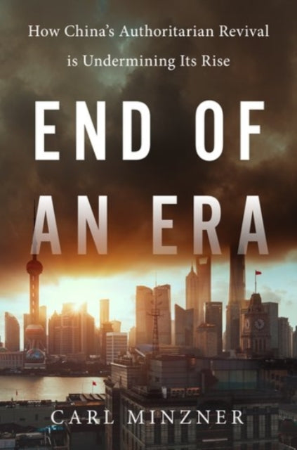 Book cover of: End of an Era. By: Carl Minzner