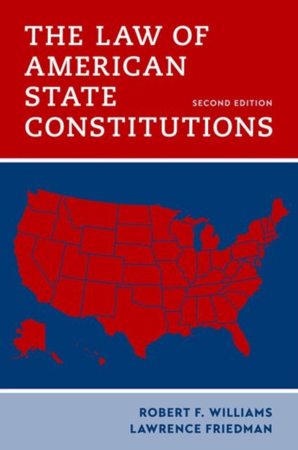 Book cover of: Law of American State Constitutions. By: Robert F. Williams