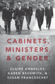 Book cover of: Cabinets, Ministers, and Gender. By: Claire Annesley
