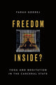 Book cover of: Freedom Inside?. By: Farah Godrej