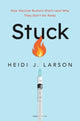 Book cover of: Stuck. By: Heidi J. Larson