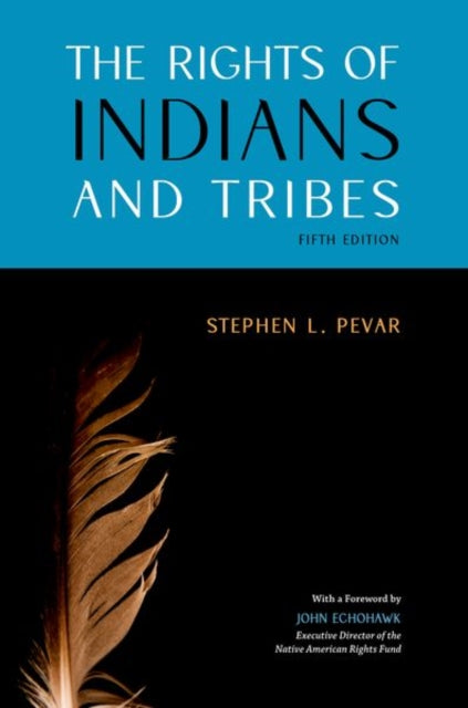 Book cover of: Rights of Indians and Tribes. By: Stephen L. Pevar