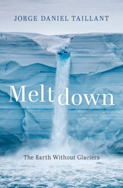 Book cover of: Meltdown. By: Jorge Daniel Taillant