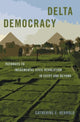 Book cover of: Delta Democracy. By: Catherine E. Herrold