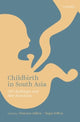 Book cover of: Childbirth in South Asia. By: Clémence Jullien