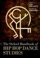 Book cover of: Oxford Handbook of Hip Hop Dance Studies. By: Mary Fogarty