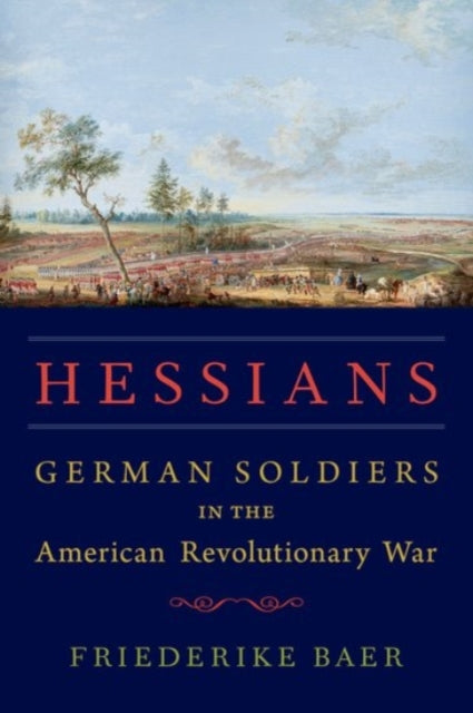 Book cover of: Hessians. By: Friederike Baer