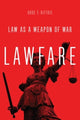 Book cover of: Lawfare. By: Orde F. Kittrie