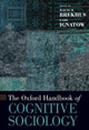 Book cover of: Oxford Handbook of Cognitive Sociology. By: Wayne H. Brekhus