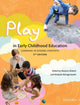 Book cover of: Play in Early Childhood Education. By: Marjory Ebbeck