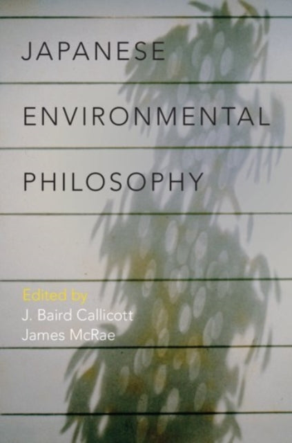 Book cover of: Japanese Environmental Philosophy. By: J. Baird Callicott
