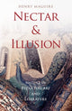 Book cover of: Nectar and Illusion. By: Henry Maguire - undifferentiated