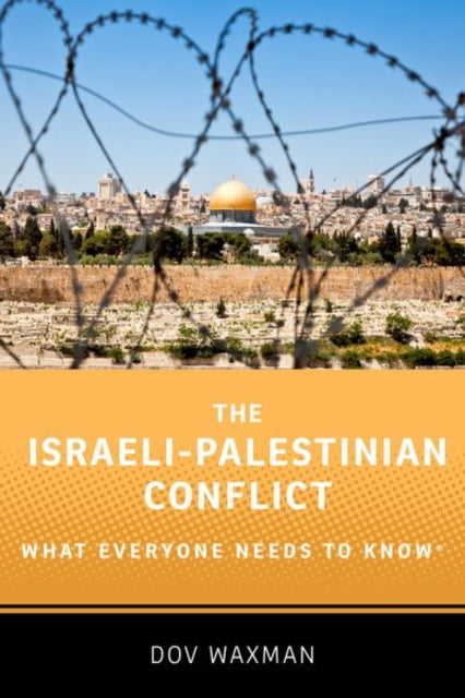 Book cover of: Israeli-Palestinian Conflict. By: Dov Waxman