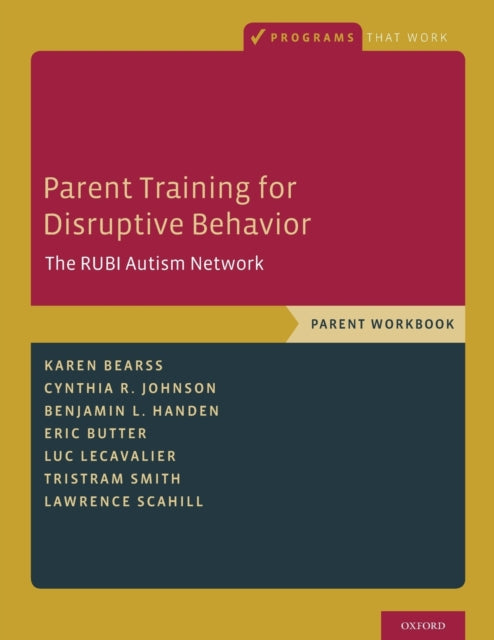 Book cover of: Parent Training for Disruptive Behavior. By: Karen Bearss