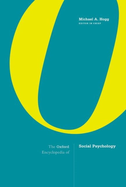 Book cover of: Oxford Encyclopedia of Social Psychology. By: Michael A. Hogg