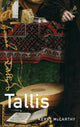 Book cover of: Tallis. By: Kerry McCarthy